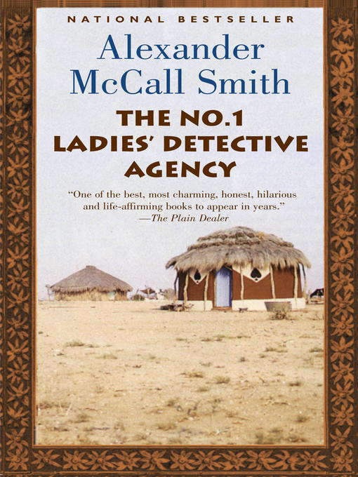Title details for The No. 1 Ladies' Detective Agency by Alexander McCall Smith - Wait list